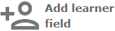 add-learner-field-button.png